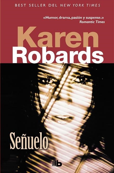 Señuelo | 9788496581784 | Robards, Karen