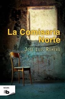 La comisaría del Norte | 9788498726848 | Romero Jordán, José Luis