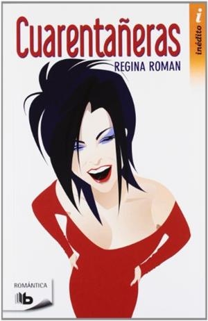 Cuarentañeras | 9788498727302 | Román, Regina