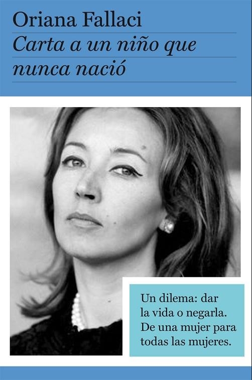 Carta a un niño que nunca nació | 9788408004127 | Fallaci, Oriana