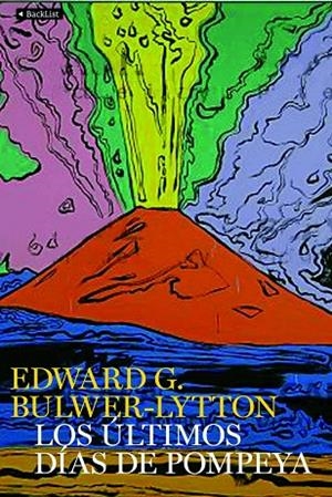 Los últimos días de Pompeya | 9788408095804 | Bulwer-Lytton, Edward G.
