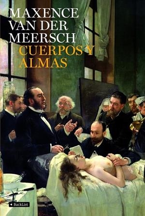 Cuerpos y almas | 9788408081883 | Van der Meersch, Maxence