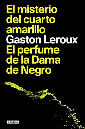 El misterio del cuarto amarillo / El perfume de la Dama de Negro | 9788408085683 | Leroux, Gaston