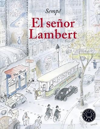 El señor Lambert | 9788417059163 | Sempé, Jean-Jacques