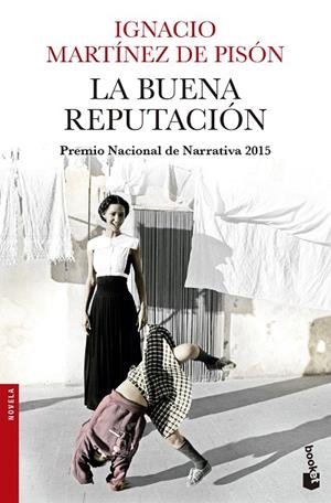 La buena reputación | 9788432225031 | Martínez de Pisón, Ignacio