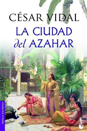 La ciudad del azahar | 9788427037502 | Vidal, César