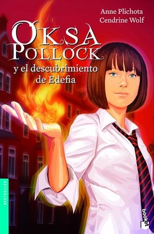 Oksa Pollock y el descubrimiento de Edefia | 9788408005018 | Plichota, Anne;Wolf, Cendrine