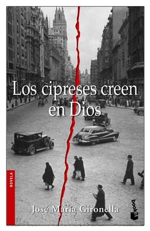 Los cipreses creen en Dios | 9788408068594 | Gironella, José María