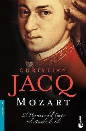 Mozart El Hermano del Fuego / El Amado de Isis | 9788408080787 | Jacq, Christian