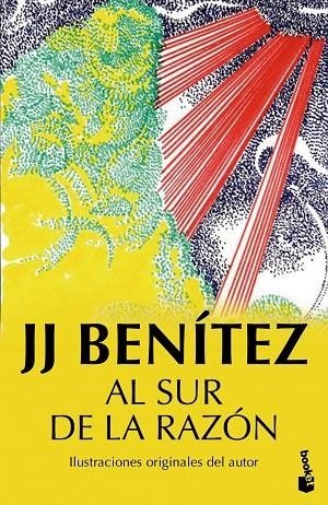 Al sur de la razón | 9788408150237 | Benítez, J. J.