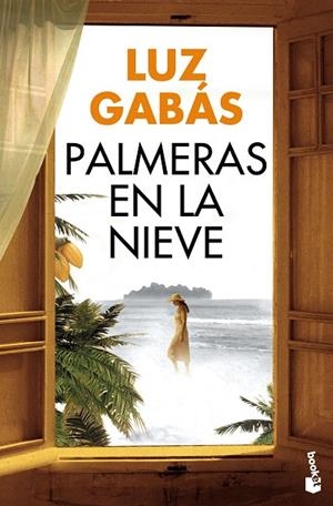 Palmeras en la nieve | 9788499985770 | Gabás, Luz