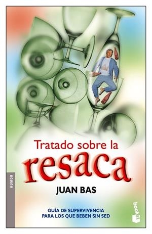 Tratado sobre la resaca | 9788484602934 | Bas, Juan