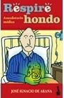 Respire hondo: anecdotario médico | 9788467016871 | Arana, José Ignacio de