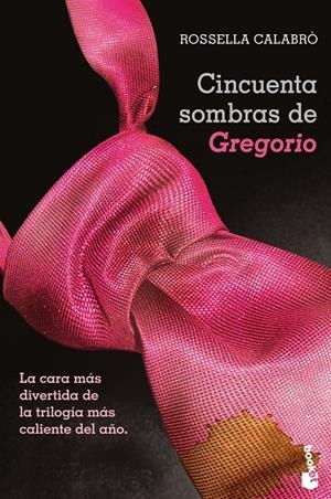 Cincuenta sombras de Gregorio | 9788408123637 | Calabrò, Rossella