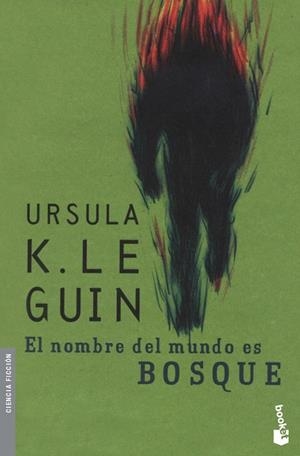El nombre del mundo es Bosque | 9788445076873 | Le Guin, Ursula K.