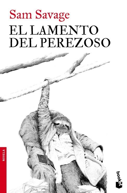 El lamento del perezoso | 9788432250934 | Savage, Sam
