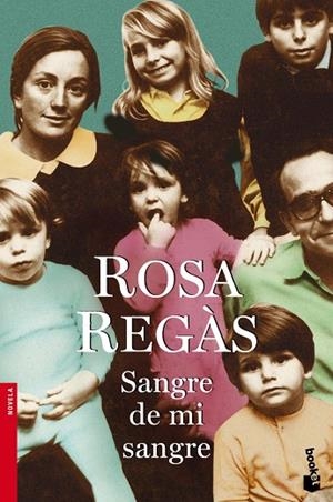 Sangre de mi sangre | 9788408099277 | Regàs Pagès, Rosa