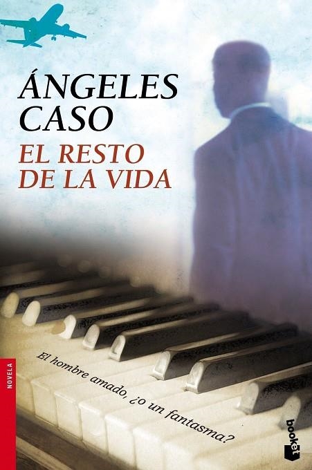 El resto de la vida | 9788408099390 | Caso, Ángeles