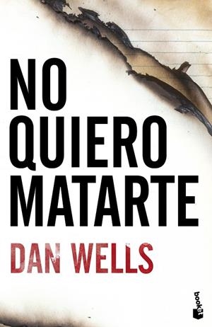 No quiero matarte | 9788408112129 | Wells, Dan