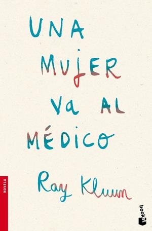 Una mujer va al médico | 9788496580633 | Kluun, Ray