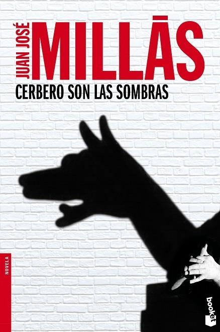 Cerbero son las sombras | 9788432251122 | Millás, Juan José