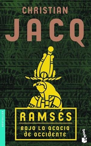 Ramsés. Bajo la acacia de Occidente | 9788408081487 | Jacq, Christian
