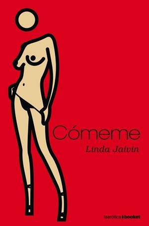 Cómeme | 9788496580473 | Jaivin, Linda