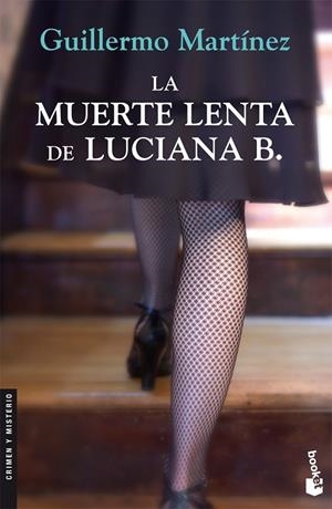 La muerte lenta de Luciana B. | 9788423341030 | Martínez, Guillermo