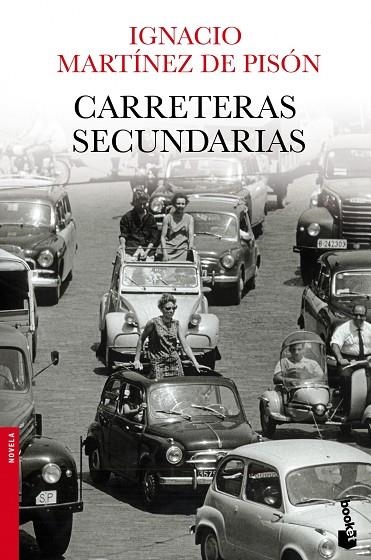 Carreteras secundarias | 9788432251115 | Martínez de Pisón, Ignacio