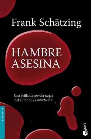 Hambre asesina | 9788408090304 | Schätzing, Frank