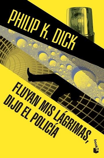 Fluyan mis lágrimas, dijo el policía | 9788445002384 | Dick, Philip K.