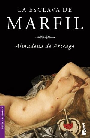 La esclava de marfil | 9788427032675 | Arteaga, Almudena de