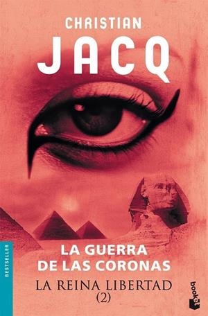 La Reina Libertad 2. La guerra de las coronas | 9788408073369 | Jacq, Christian