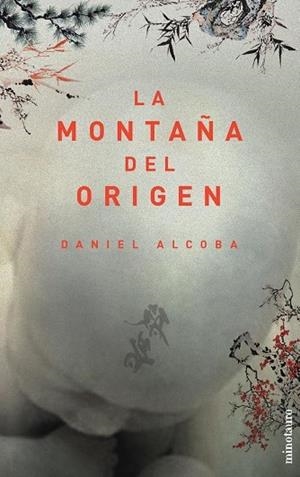 La montaña del origen | 9788445074718 | Alcoba, Daniel