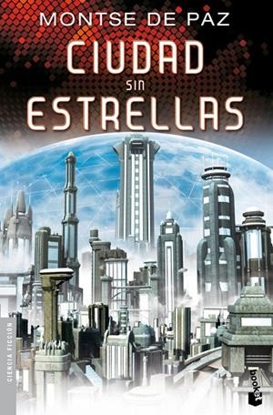 Ciudad sin estrellas | 9788445000106 | Paz, Montse de