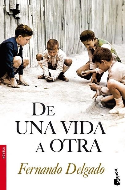 De una vida a otra | 9788408096016 | Delgado, Fernando