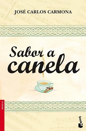 Sabor a canela | 9788408099406 | Carmona, José Carlos