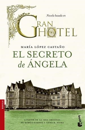 El secreto de Ángela | 9788499983721 | López Castaño, María