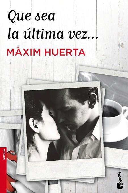 Que sea la última vez... | 9788427039896 | Huerta, Màxim