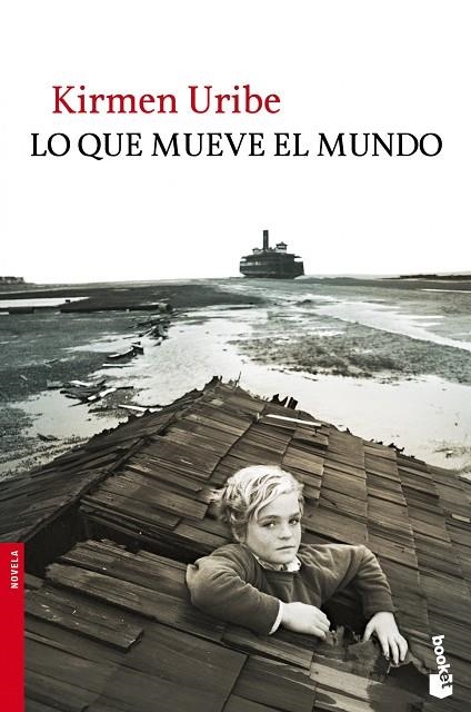 Lo que mueve el mundo | 9788432221354 | Uribe, Kirmen