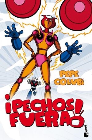 ¡Pechos fuera! | 9788467025361 | Colubi, Pepe