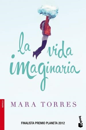 La vida imaginaria | 9788408119135 | Torres, Mara