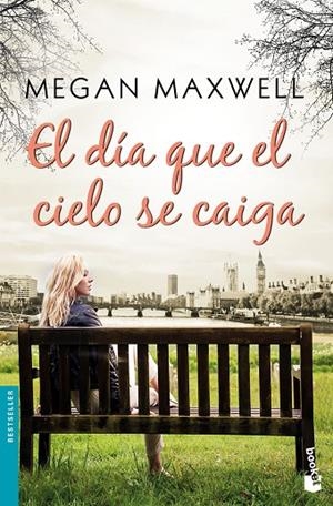 El día que el cielo se caiga | 9788408185574 | Maxwell, Megan