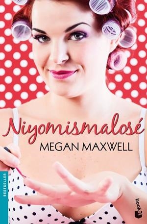 Niyomismalosé | 9788408113669 | Maxwell, Megan