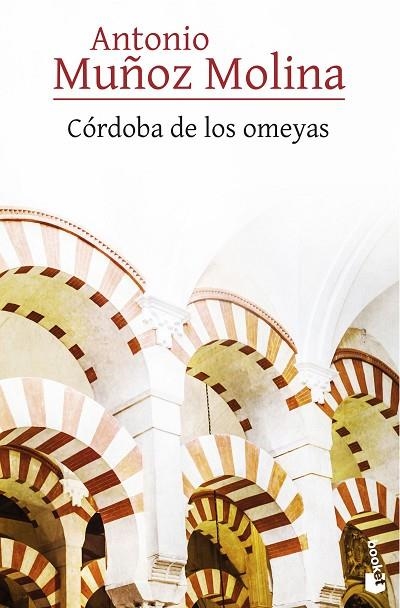 Córdoba de los omeyas | 9788432232091 | Muñoz Molina, Antonio