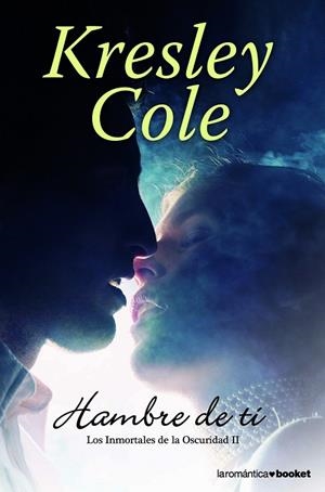 Hambre de ti | 9788408005353 | Cole, Kresley