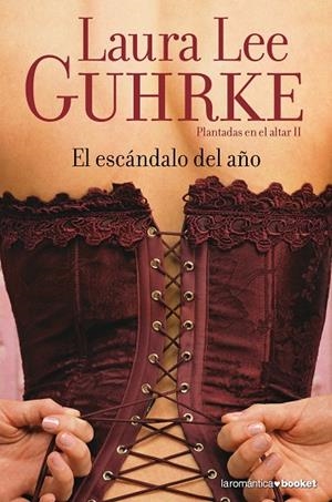 El escándalo del año | 9788408067214 | Guhrke, Laura Lee