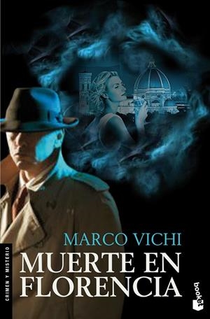 Muerte en Florencia | 9788408005575 | Vichi, Marco