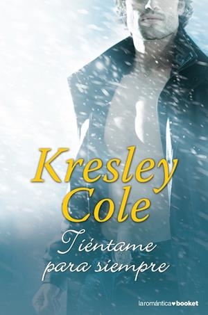 Tiéntame para siempre | 9788408123866 | Cole, Kresley
