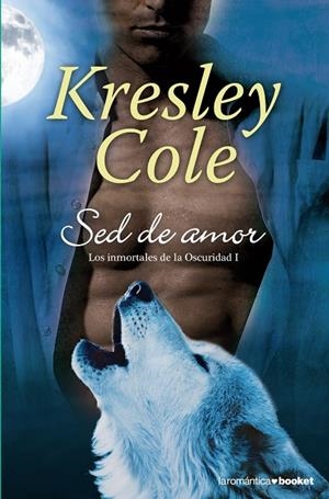 Sed de amor | 9788408003809 | Cole, Kresley